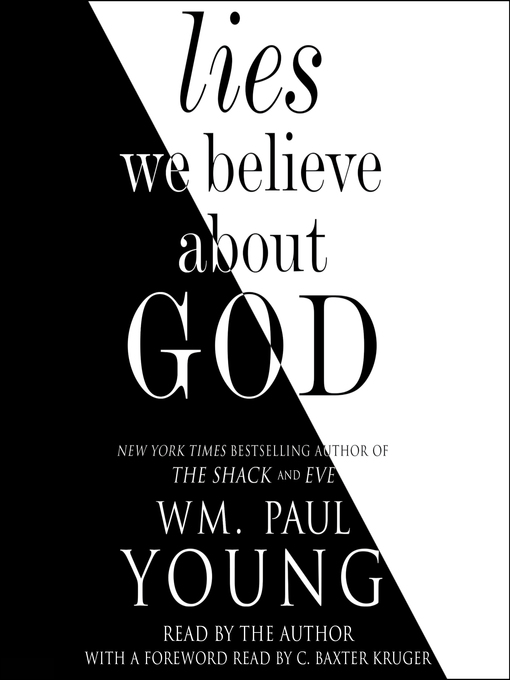 Title details for Lies We Believe About God by Wm. Paul Young - Available